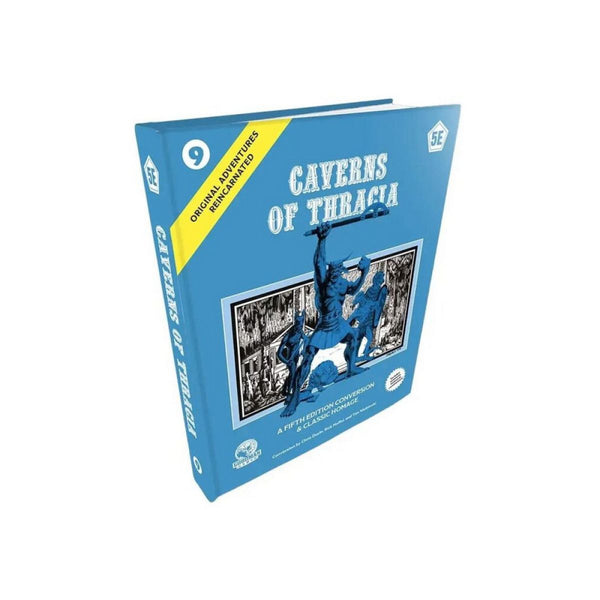 Original Adventures Reincarnated #9: The Caverns of Thracia (5E)