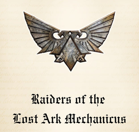 Raiders of the Lost Ark Mechanicus - Event Ticket Loyalist