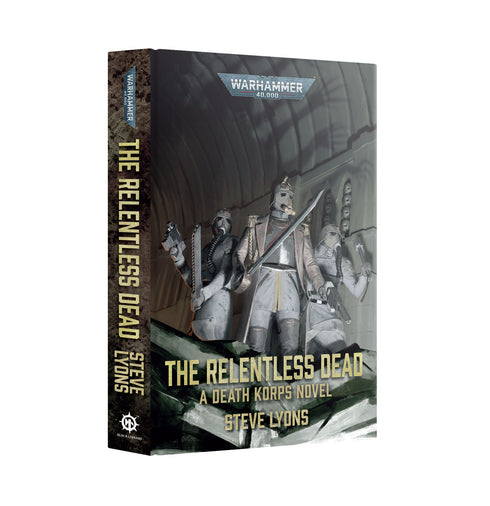 THE RELENTLESS DEAD (HB) -