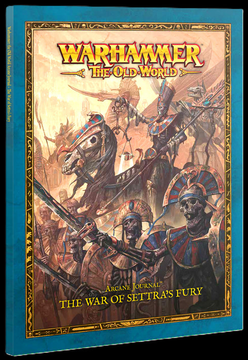 ARCANE JOURNAL: THE WAR OF SETTRA'S FURY -