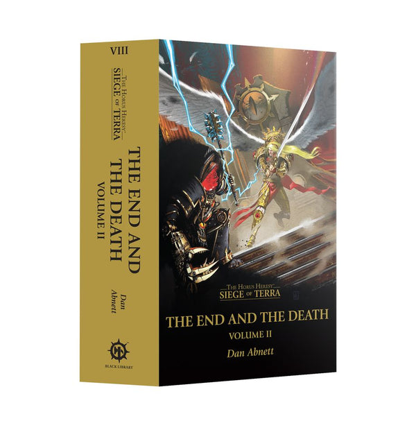 The Horus Heresy: Siege of Terra Book 8: Part 2. The End and the Death Volume II (Paperback) -
