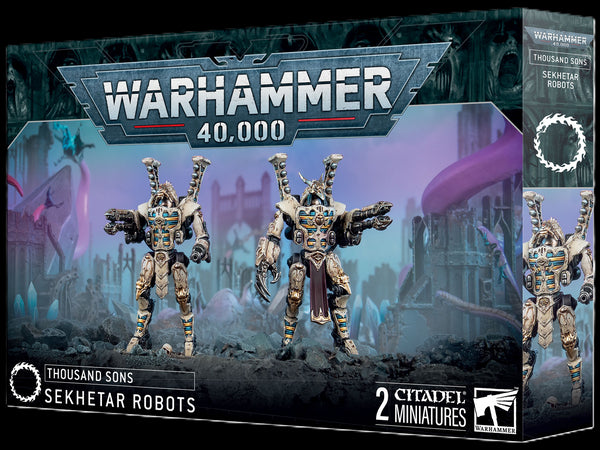 THOUSAND SONS: SEKHETAR ROBOTS