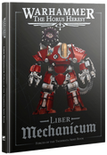 HORUS HERESY: LIBER MECHANICUM
