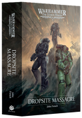 THE HORUS HERESY: DROPSITE MASSACRE (HB) -