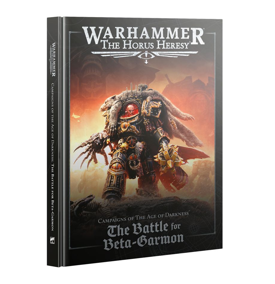CAMPAIGNS OF THE AGE OF DARKNESS - THE BATTLE FOR BETA-GARMON (HARDBACK)-