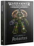 HORUS HERESY: LIBER ASTARTES