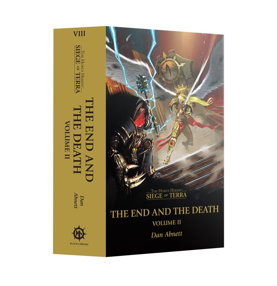 The Horus Heresy: Siege of Terra Book 8: Part 2.  The End and the Death Volume II (Paperback) -