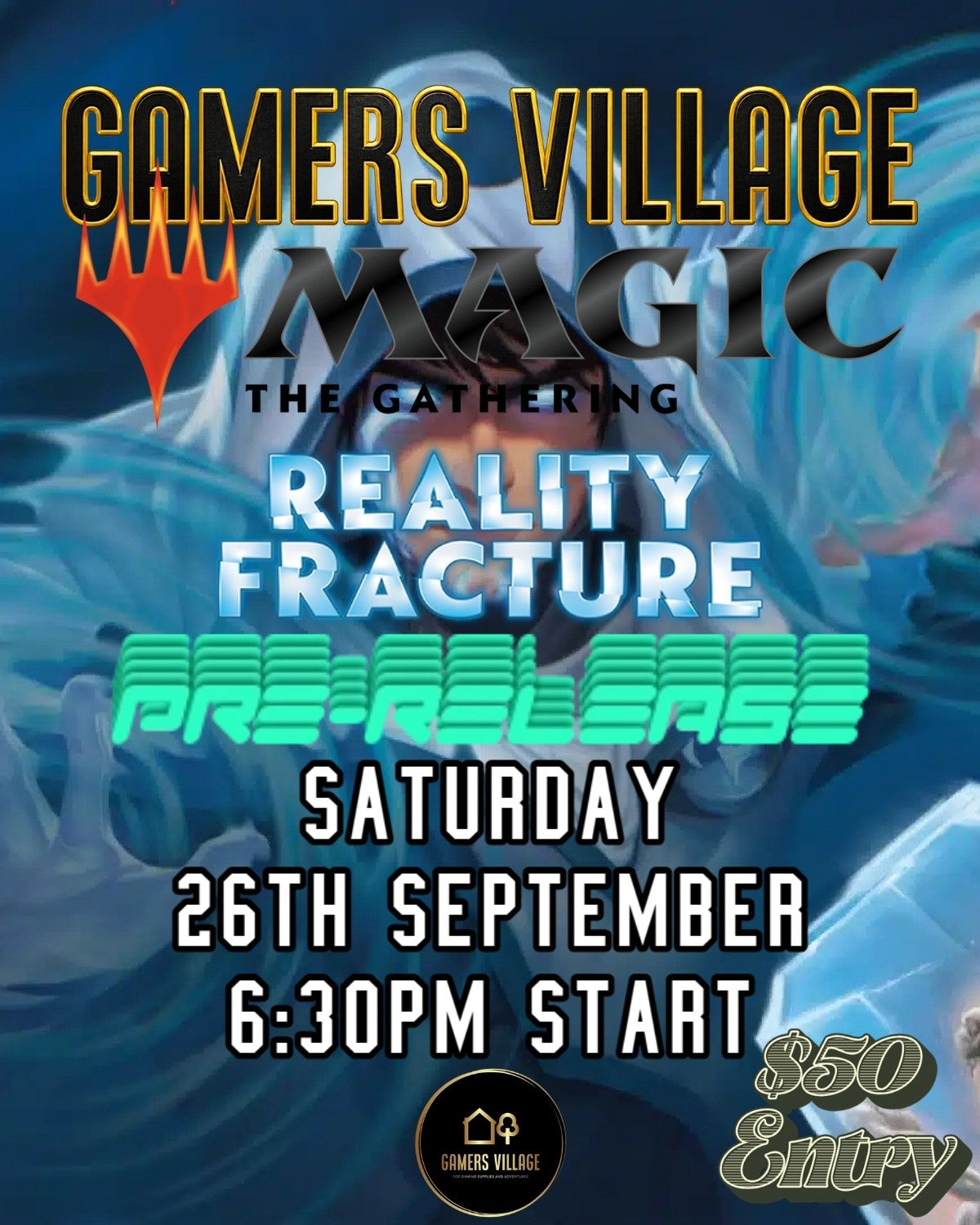 Gamers Village presents: Magic the gathering Reality Fracture Prerelease